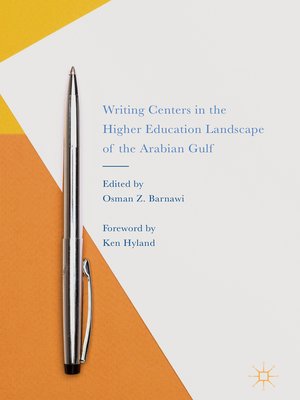 cover image of Writing Centers in the Higher Education Landscape of the Arabian Gulf